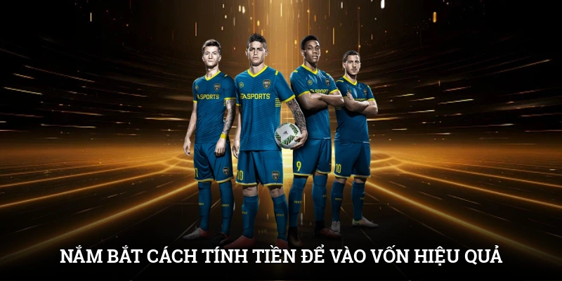 Nắm bắt cách tính tiền để vào vốn hiệu quả