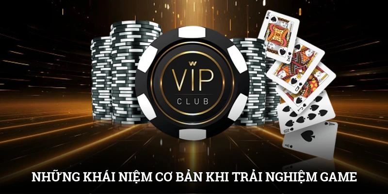 Những khái niệm cơ bản khi trải nghiệm game