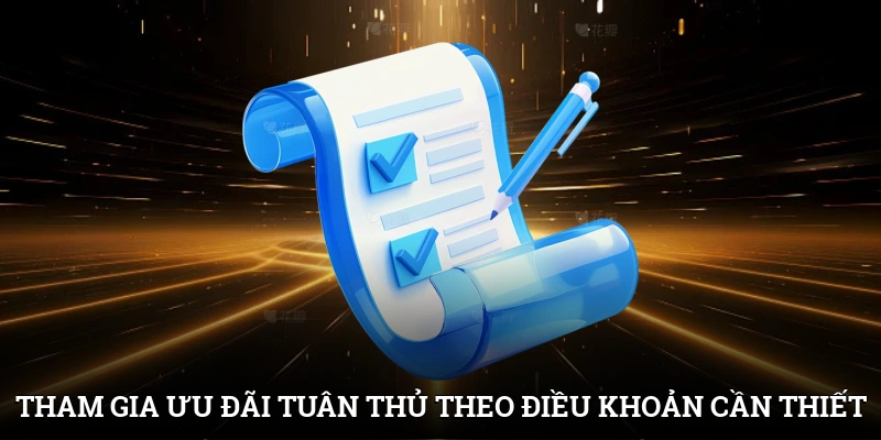 Tham gia ưu đãi tuân thủ theo điều khoản cần thiết
